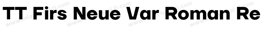 TT Firs Neue Var Roman Regula字体转换